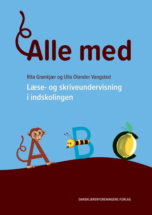 Alle med. Læse- og skriveundervisning i indskolingen