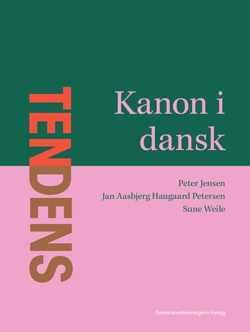 Kanon i dansk. Tendens