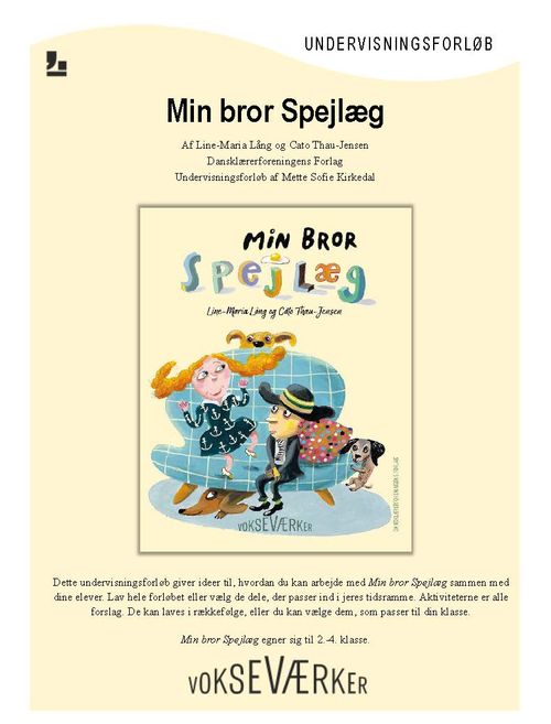 Undervisningsforløb til "Min bror Spejlæg"